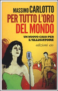 Per_Tutto_L`oro_Del_Mondo_-Carlotto_Massimo